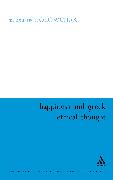 Happiness and Greek Ethical Thought