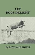 Let Dogs Delight