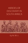 Heroes of Discovery in South Africa