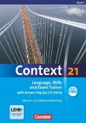 Context 21, Bayern, Language, Skills and Exam Trainer, Klausur- und Abiturvorbereitung, Workbook mit CD-Extra - mit Answer Key, CD-Extra mit Hörtexten und Vocab Sheets