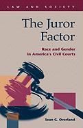 The Juror Factor: Race and Gender in America's Civil Courts