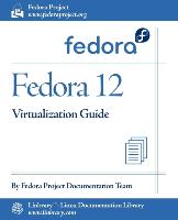 Fedora 12 Virtualization Guide