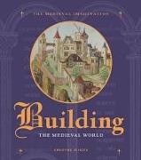 Building the Medieval World