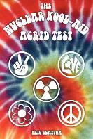 Nuclear Kool-Aid Acrid Test