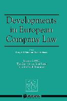 Developments in European Company Law: The Quest for an Ideal Legal Form for Small Businesses