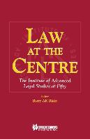 Law at the Centre: The Institute of Advanced Legal Studies at 50