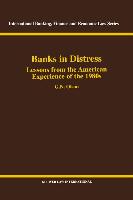 Banks in Distress: Lessons from the American Experience of the 1980s: Lessons from the American Experience of the 1980s