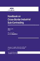 Handbook on Cross-Border Industrial Sub-Contracting