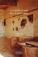 Les Spirales Du Sens Chez Renaud Camus