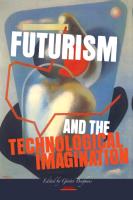 Futurism and the Technological Imagination