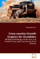 Cross-country Growth Empirics for Grumblers