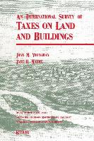 An International Survey of Taxes on Land and Buildings