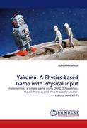 Yakumo: A Physics-based Game with Physical Input