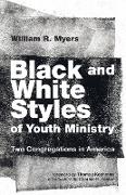 Black and White Styles of Youth Ministry