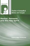 Revival, Renewal, and the Holy Spirit