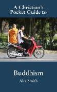 A Christian's Pocket Guide to Buddhism