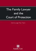 The Family Lawyer and The Court of Protection