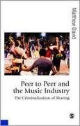 Peer to Peer and the Music Industry