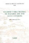 Teatros y Vida Teatral en Badajoz: 1601-1700