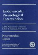 Endovascular Neurological Intervention