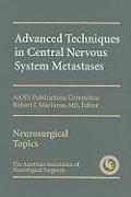 Advanced Techniques in Central Nervous System Metastases