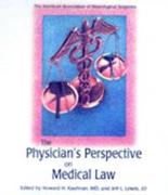 Physician's Perspective on Medical Law