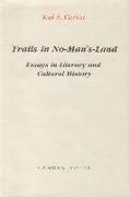 Trails in No-Man's-Land: Essays in Literary and Cultural History