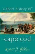 Short History of Cape Cod