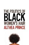 Politics of Black Women's Hair