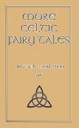 More Celtic Fairy Tales