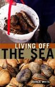 Living Off the Sea