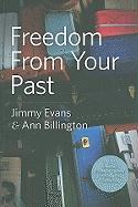 Freedom from Your Past