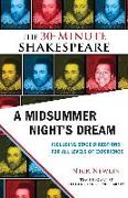 A Midsummer Night's Dream: The 30-Minute Shakespeare