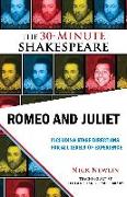 Romeo and Juliet: The 30-Minute Shakespeare