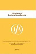 Ifa: The Taxation of Employee Fringe Benefits