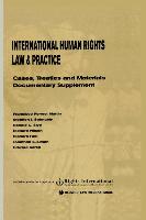 International Human Rights Law & Practice: Cases, Treaties and Materials Documentary Supplement