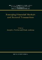 Emerging Financial Markets and Secured Transactions