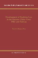 Development of Banking Law in the Greater China Area: PRC and Taiwan: PRC and Taiwan