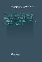 Institutional Changes and European Social Policies After the Treaty of Amsterdam