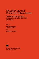 Education Law and Policy in an Urban Society: Yearbook of the European Assoc. for Education Law & Policy - Volume II (1997)