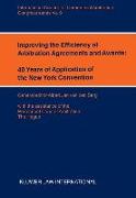 Improving the Efficiency of Arbitration and Awards: 40 Years of Application of the New York Convention: 40 Years of Application of the New York Conven