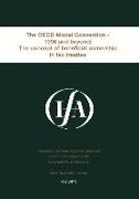 Ifa: The OECD Model Convention - 1998 & Beyond: The Concept of Beneficial Ownership in Tax Treaties: The OECD Model Convention - 1998 and Beyond