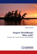August Strindberg''s "Miss Julie"