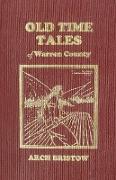 Old Time Tales Of Warren County
