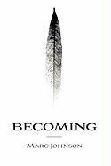 Becoming