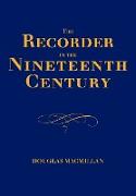 The Recorder in the Nineteenth Century