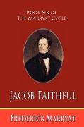 Jacob Faithful (Book Six of the Marryat Cycle)