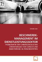 BESCHWERDE- MANAGEMENT IM DIENSTLEISTUNGSSEKTOR