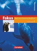 Fokus Naturwissenschaften, Gymnasium Rheinland-Pfalz, 6. Schuljahr, Schülerbuch