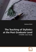 The Teaching of Stylistics at the Post Graduate Level